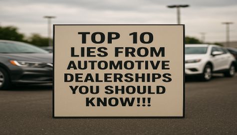 Top 10 Lies from Automotive Dealerships You Should Know